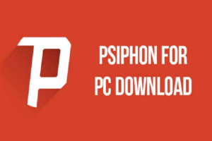 Download Psiphon 3 latest Version For PC & Windows 7/8/10 [2018]