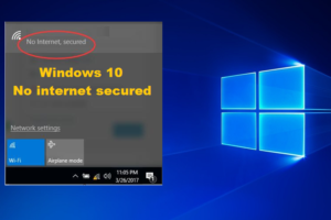 How to Fix “No Internet, secured” Wi-Fi Problem in Windows 10