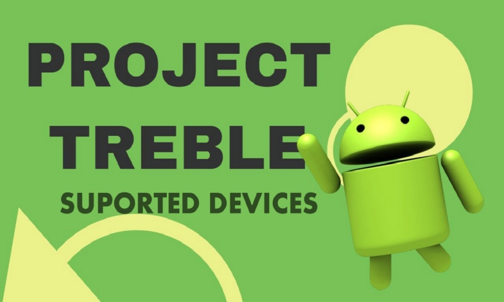 List Of All Project Treble Supported Devices