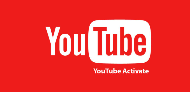 YouTube com Activate 