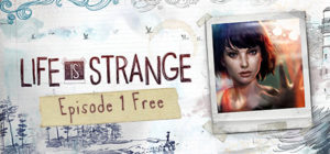 Life is Strange: Episode 1