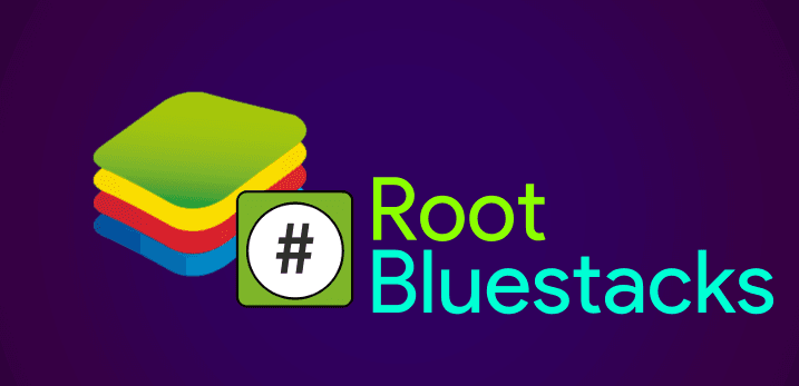 how-to-root-bluestacks