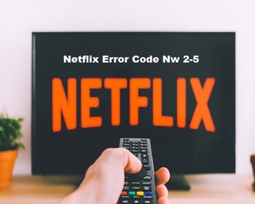 Netflix Error Code Nw 2-5