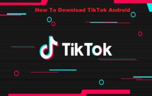 Download TikTok Android