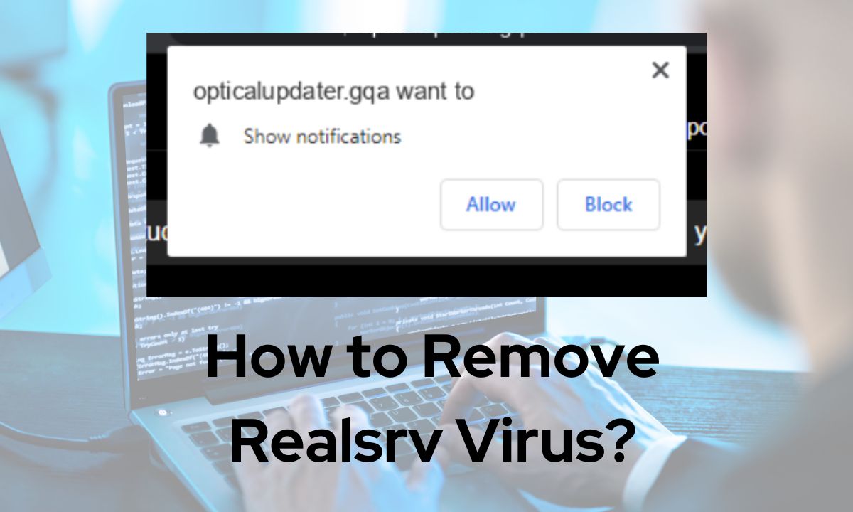 How to Remove Realsrv Virus