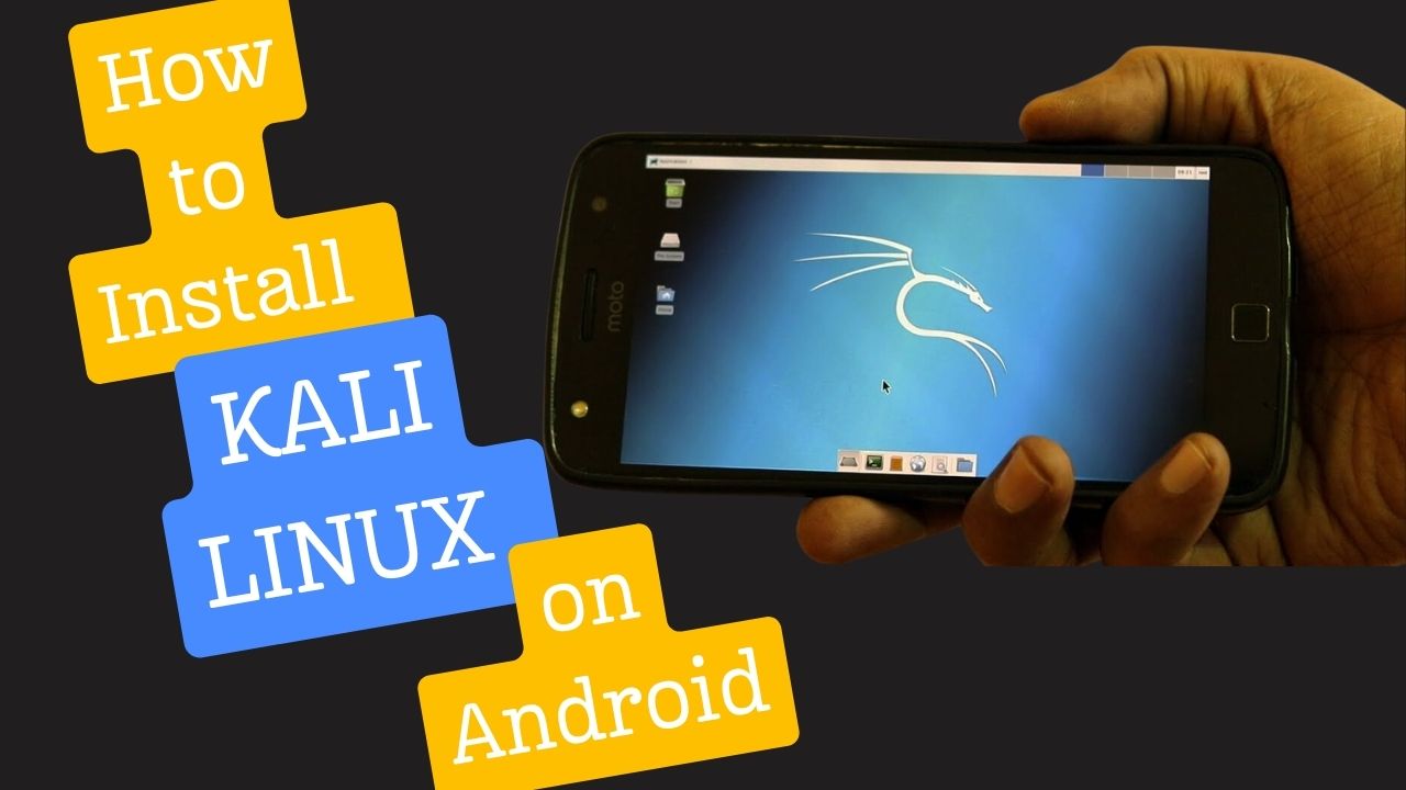 How to Install KALI LINUX on Android